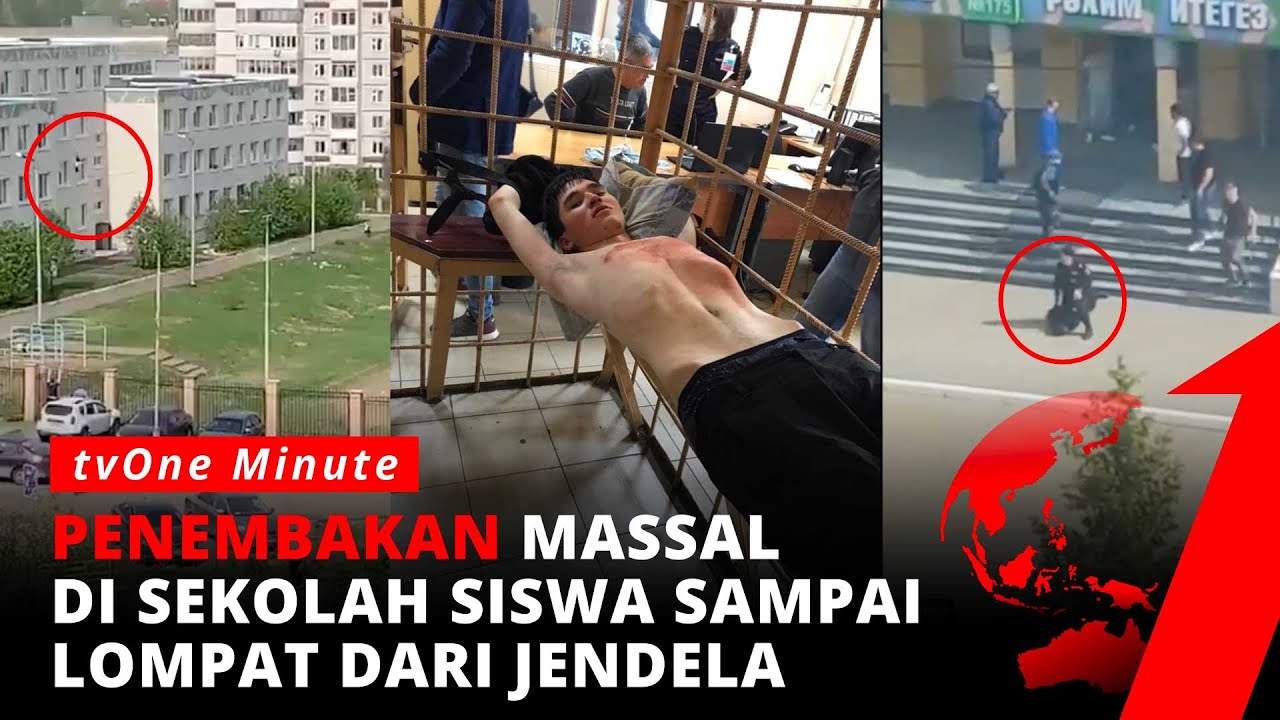 Brutal! Aksi Penembakan Massal Di Sekolah Rusia, Belasan Tewas | TvOne ...