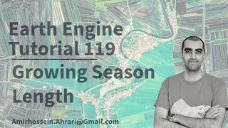 Google Earth Engine Tutorial-119: Growing Season Length Monitoring, using Python API (Xee)