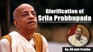 Glorification of Srila Prabhupada by HG Asit Prabhu || ISKCON GURUGRAM