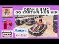 Dean and Eric Hua Hin Thailand - Go Karting