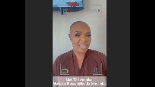 Mai Titi votuka Madam Boss pamusaka pemba yavo