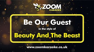 Beauty And The Beast - Be Our Guest - Karaoke Version from Zoom Karaoke