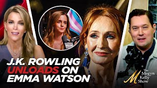 J.K. Rowling UNLOADS on Emma Watson Over Trans Issue After Years of Silence, with Stu Burguiere