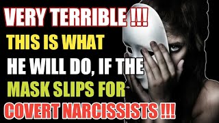 When the Mask Slips For the Covert Narcissist | narcissistic personality disorder | Narcissism |