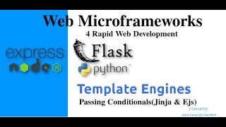 Web Microframeworks with Flask & Express- Passing Conditionals and Variables (Jinja&Ejs)
