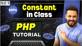 PHP OOPs tutorial in Hindi # Constant in PHP class