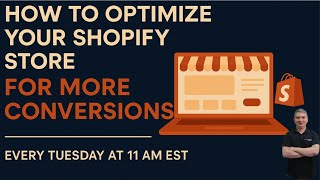 How to Optimize Your Shopify Store for More Conversions | Furniture Success Training
