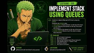225. Implement Stack using Queues | LeetCode Solution 🔥 | Zoro Explains Data Structures ⚔️