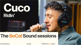 Cuco - Ridin’ (LIVE from 88.5FM The SoCal Sound)