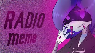 RADIO MEME// ⚠FLASH WARNING⚠//(Murder drones)