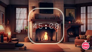 🔥 45-Minute Cozy Fireplace Countdown Timer *Lofi Jazz Music* | Relaxing Home Atmosphere