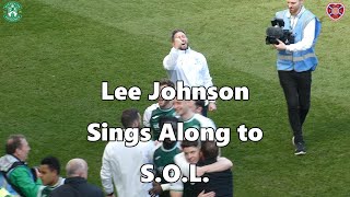 Lee Johnson Sings Along to S.O.L. - Hibs 1 - Hearts 0 - 15 April 2023