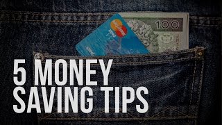 5 Money Saving Tips | Life Pro Tips