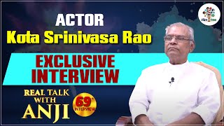 Kota Srinivasa Rao Exclusive Interview | Real Talk With Anji #69 | Telugu Interviews | Film Tree