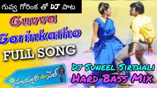 Guvva Gorinkatho - Subramanyam For Sale - DJ Remix Suneel