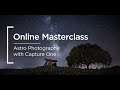 Online Masterclass | Astro Photography with Capture One