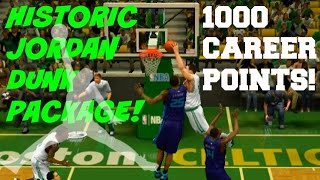 NBA 2K15 - MyCAREER: Historic Jordan Dunk Package + 1000 Career Points! [Come Fly With Me]