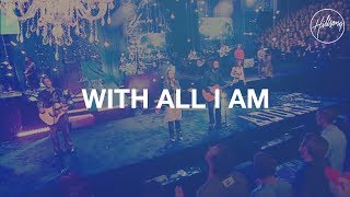 With All I Am Hillsong Worship