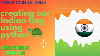 creating our Indian flag using python turtle 🐢| program | code