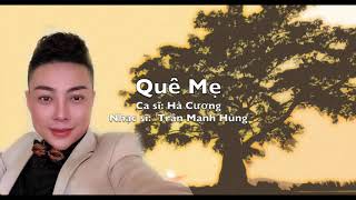 QUÊ MẸ || HOÀNG HÀ CƯƠNG || AUDIO