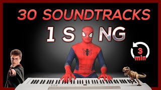 30 SOUNDTRACKS in 1 SONG (in 3 Minutes)