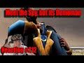 ZealetPrince reacts to Meet the Spy, but it's Demoman | (Reaction #212)