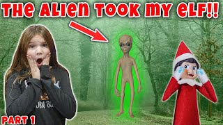 Aliens Took My Elf On The Shelf! My Elf Is Missing!