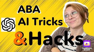 5 ChatGPT Hacks Every BCBA & RBT Needs | SAVE HOURS & BEAT BURNOUT