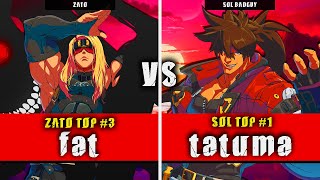 GGST | fat (Zato) VS tatuma (Sol Badguy) | Guilty Gear Strive High level gameplay