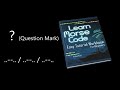 Morse Code Tutorial - [ ? ] Question Mark
