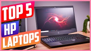 Top 5 Best HP Laptop in 2021 - Buying Guide