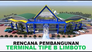 RENCANA PEMBANGUNAN TERMINAL TIPE B LIMBOTO