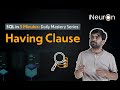 Having Clause in SQL | SQL Tutorial