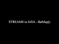 STREAMS JAVA  flatMap