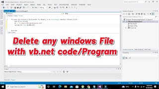 how to delete any windows file in vb.net | delete an external file with visual basic.net program