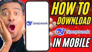 How to Download, Install \u0026 Use Deepseek AI on Smartphone