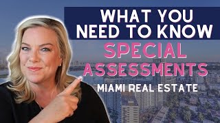 What You Need To Know About Special Assessments | Moving to Miami | Miami Real Estate