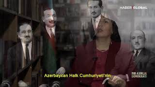 Azerbaycan Halk Cumhuriyeti Belgeseli  Bir Asırlık Demokrasi