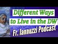 Fr. Iannuzzi Radio Program: Ep 176- Different Ways to Live in the Divine Will (7-2-22)