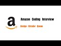 Amazon Coding Interview Question | Leetcode 622 | Design Circular Queue