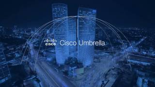 Cisco Umbrella - Cloud Delivered Enterprise Security