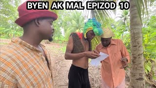 BYEN AK MAL EPIZOD 10