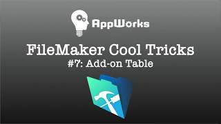 FileMaker Cool Trick #7: Add-on Table