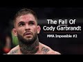 The Fall of Cody Garbrandt - MMA Impossible #2