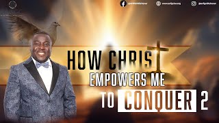 HOW CHRIST EMPOWERS ME TO CONQUER 2|PASTOR VICTOR AGBO|(01.26.25)| ANFGC KITCHENER SUNDAY SERVICE