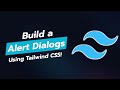 🚨 Create Stunning Alert Dialogs Using Tailwind CSS! 🎨