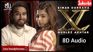 XL (8D AUDIO) Simar Dorraha Ft Gurlez Akhtar | Mahi Sharma | MixSingh | MUSIC VAULT