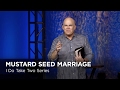 Kerry Shook: Mustard Seed Marriage