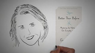 BETTER THAN BEFORE by Gretchen Rubin | ANIMATED CORE MESSAGE