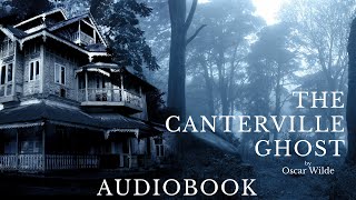 The Canterville Ghost by Oscar Wilde - Full Audiobook | Ghost Stories